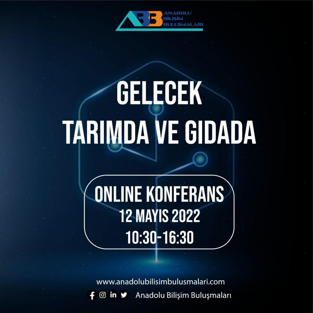 Gelecek Tarımda ve Gıdada Online Konferans